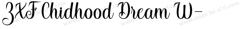 ZXF Chidhood Dream W字体转换